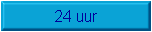24 uur