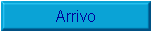 Arrivo