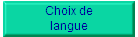 Choix de
langue