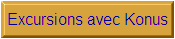 Excursions avec Konus