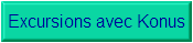 Excursions avec Konus