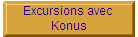 Excursions avec 
Konus