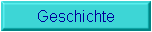 Geschichte
