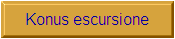 Konus escursione