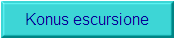 Konus escursione