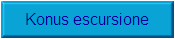 Konus escursione