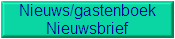 Nieuws/gastenboek
Nieuwsbrief