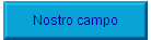 Nostro campo