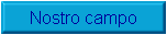 Nostro campo