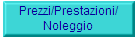 Prezzi/Prestazioni/
Noleggio