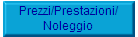 Prezzi/Prestazioni/
Noleggio