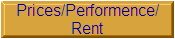 Prices/Performence/
Rent