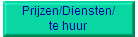 Prijzen/Diensten/
te huur