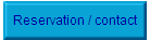 Reservation / contact