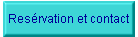 Res�rvation et contact