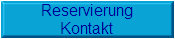 Reservierung
Kontakt