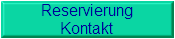 Reservierung
Kontakt
