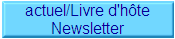 actuel/Livre d'h�te
Newsletter