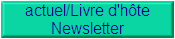 actuel/Livre d'h�te
Newsletter