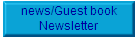 news/Guest book
Newsletter